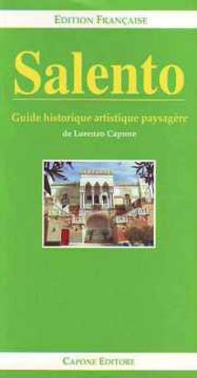 Immagine di Salento. Guide historique, artistique, paysagere